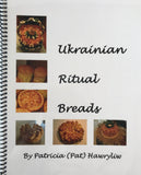 Ukrainian Ritual Breads by Patricia Hawryliw