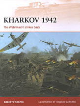 Kharkov 1942. The Wehrmacht strikes back