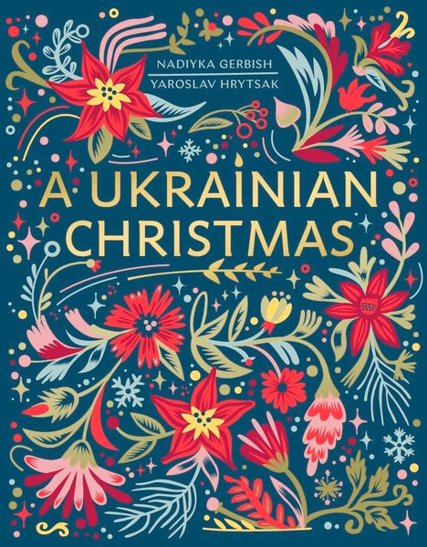 A Ukrainian Christmas,  Yaroslav Hrytsak, Nadiyka Gerbish