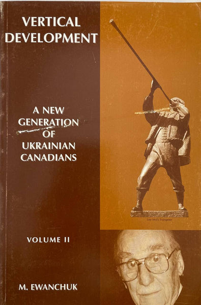 A new generation of Ukrainian Canadians (Volume 2)