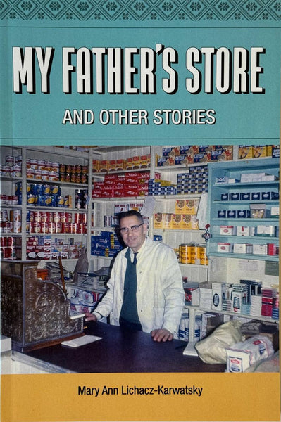 My Father's Store and Other Stories