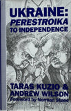 Ukraine: Perestroika to Independence