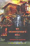 My Grandfather's Mill -  Journey to Freedom