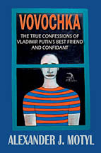 Vovochka - True Confessions of Vladimir Putin's Best Friend and Confidante