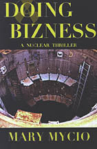 Doing Bizness -  A Nuclear Thriller