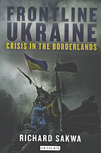 Frontline Ukraine - Crisis in the Borderlands
