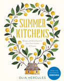 Summer Kitchens - Recipes and Reminiscences from Every Corner of Ukraine