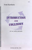 Introduction and Collision - For two violins and piano