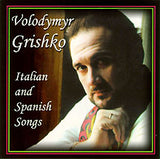 Hryshko Sings Italian & Spanish Songs