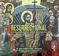 Resurrectional - Divine Liturgy of St John Chrysostom