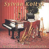 Sylvan Koltyk and the Winds of Ukraine Orchestra
