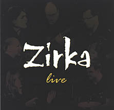Zirka Live