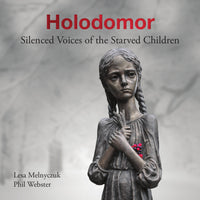 Holodomor – Silenced Voices of the Starved Children